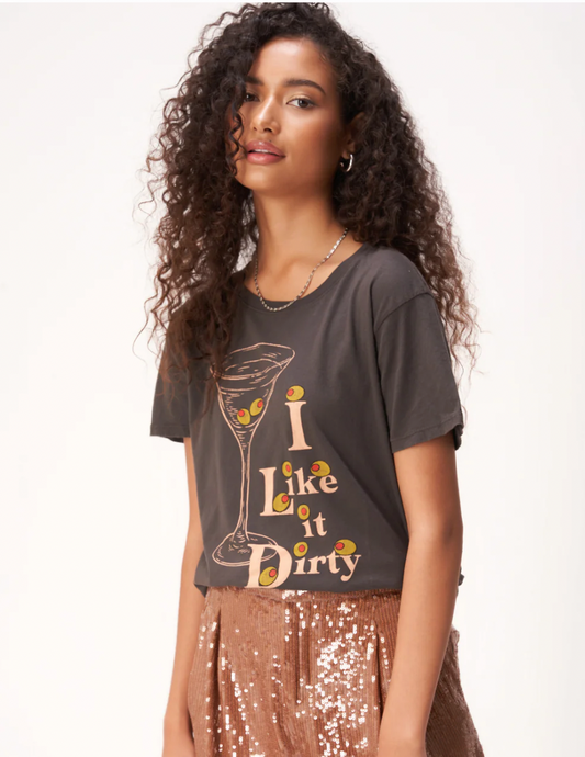 I Like it Dirty Tee